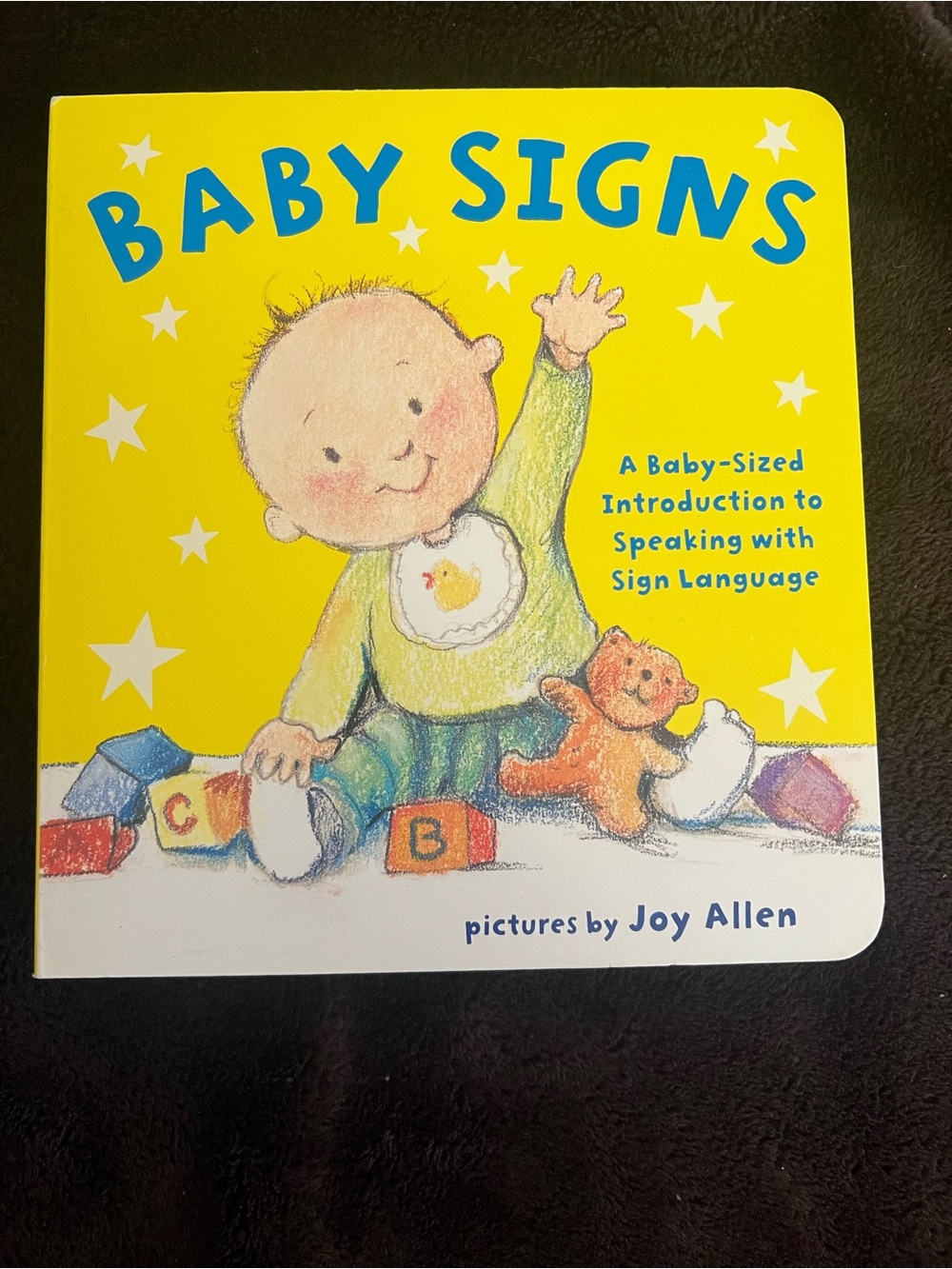 Baby Signs Board Book by Joy Allen - Yellow